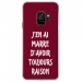 CRYSGALAXYS9RAISONBORDEAU - Coque rigide transparente pour Samsung Galaxy S9 avec impression Motifs marre d'avoir raison bordeau