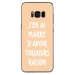 TPU0GALS8PLUSRAISONBEIGE - Coque souple pour Samsung Galaxy S8 Plus avec impression Motifs marre d'avoir raison beige