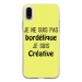 TPU0IPHONEXBORDELIQUEJAUNE - Coque souple pour Apple iPhone X avec impression Motifs Je ne suis pas bordélique jaune