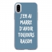 TPU0IPHONEXRAISONBLEU - Coque souple pour Apple iPhone X avec impression Motifs marre d'avoir raison bleu