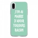 TPU0IPHONEXRAISONTURQUOISE - Coque souple pour Apple iPhone X avec impression Motifs marre d'avoir raison turquoise