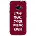 TPU0XCOVER4RAISONBORDEAU - Coque souple pour Samsung Galaxy XCover 4 avec impression Motifs marre d'avoir raison bordeau
