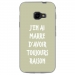 TPU0XCOVER4RAISONVERT - Coque souple pour Samsung Galaxy XCover 4 avec impression Motifs marre d'avoir raison vert