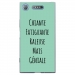 TPU0XPERIAXZ1GENIALETURQUOISE - Coque souple pour Sony Xperia XZ1 avec impression Motifs Chiante mais Géniale turquoise