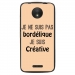TPU1MOTOCBORDELIQUEBEIGE - Coque souple pour Motorola Moto C avec impression Motifs Je ne suis pas bordélique beige