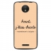 TPU1MOTOCCHIANTEBEIGE - Coque souple pour Motorola Moto C avec impression Motifs Avant, j'étais chiante beige