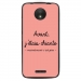 TPU1MOTOCCHIANTEROSE - Coque souple pour Motorola Moto C avec impression Motifs Avant, j'étais chiante rose