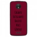 TPU1MOTOCGENIALEBORDEAU - Coque souple pour Motorola Moto C avec impression Motifs Chiante mais Géniale bordeau