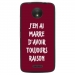 TPU1MOTOCRAISONBORDEAU - Coque souple pour Motorola Moto C avec impression Motifs marre d'avoir raison bordeau